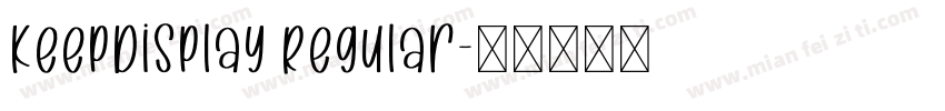 KeepDisplay Regular字体转换